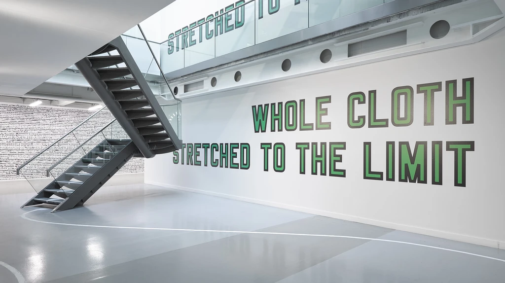 Lawrence Weiner, WHOLE CLOTH STRETCHED TO THE LIMIT, 2013 2017